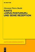 Cover: Kants Opus postumum und seine Rezeption - De Gruyter