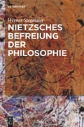 Cover: Nietzsches Befreiung der Philosophie - De Gruyter