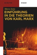 Cover: Einf&uuml;hrung in die Theorien von Karl Marx - De Gruyter