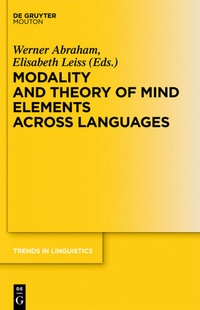 Enlarge image Cover: Modality and Theory of Mind Elements across Languages - De Gruyter Mouton
