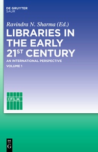 Abbildung von: Libraries in the early 21st century, volume 1 - De Gruyter Saur