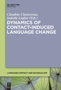 Cover: Dynamics of Contact-Induced Language Change - De Gruyter Mouton
