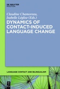 Cover: Dynamics of Contact-Induced Language Change - De Gruyter Mouton