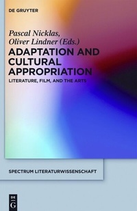 Enlarge image Cover: Adaptation and Cultural Appropriation - De Gruyter