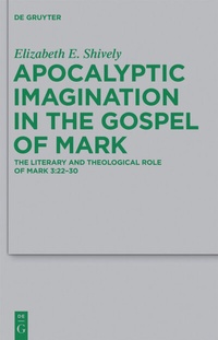 Enlarge image Cover: Apocalyptic Imagination in the Gospel of Mark - De Gruyter