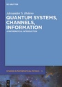Cover: Quantum Systems, Channels, Information - De Gruyter