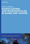 Cover: Nanoclusters and Microparticles in Gases and Vapors - De Gruyter