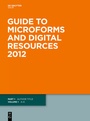 Cover: Guide to Microforms and Digital Resources / Author Title and Subject Guide - De Gruyter Saur
