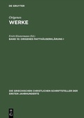 Abbildung von: Origenes Matthäuserklärung I, erste Hälfte - De Gruyter