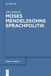 Abbildung von: Moses Mendelssohns Sprachpolitik - De Gruyter