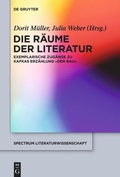 Cover: Die R&auml;ume der Literatur - De Gruyter