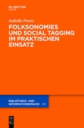 Cover: Folksonomies und Social Tagging im praktischen Einsatz - De Gruyter Saur
