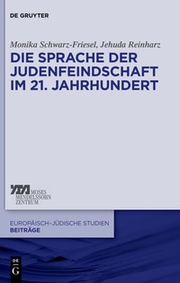 Abbildung von: Die Sprache der Judenfeindschaft im 21. Jahrhundert - De Gruyter