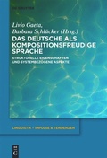 Cover: Das Deutsche als kompositionsfreudige Sprache - De Gruyter