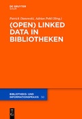 Cover: (Open) Linked Data in Bibliotheken - De Gruyter