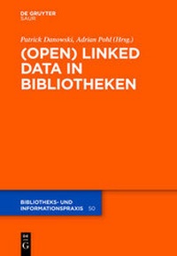 Enlarge image Cover: (Open) Linked Data in Bibliotheken - De Gruyter