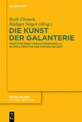 Cover: Die Kunst der Galanterie - De Gruyter