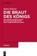 Cover: Die Braut des K&ouml;nigs - De Gruyter