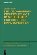 Cover: Die "Geographie" des Ptolemaios im Spiegel der griechischen Handschriften - De Gruyter