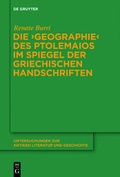 Cover: Die "Geographie" des Ptolemaios im Spiegel der griechischen Handschriften - De Gruyter