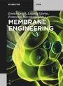 Cover: Membrane Engineering - De Gruyter