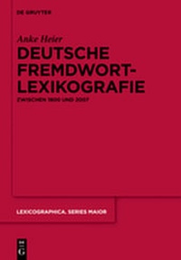 Abbildung von: Deutsche Fremdwortlexikografie zwischen 1800 und 2007 - De Gruyter