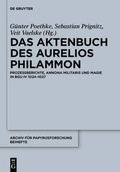 Cover: Das Aktenbuch des Aurelios Philammon - De Gruyter