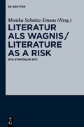Cover: Literatur als Wagnis / Literature as a Risk - De Gruyter