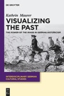 Cover: Visualizing the Past - De Gruyter