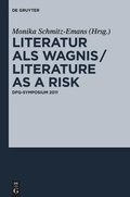 Cover: Literatur als Wagnis / Literature as a Risk - De Gruyter
