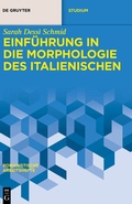 Cover: Einf&uuml;hrung in die Morphologie des Italienischen - De Gruyter Mouton