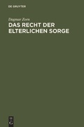 Cover: Das Recht der elterlichen Sorge - De Gruyter