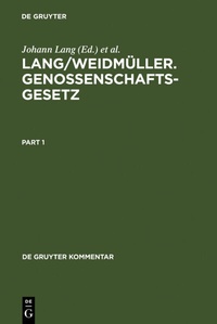 Abbildung von: Lang/Weidmüller. Genossenschaftsgesetz - De Gruyter