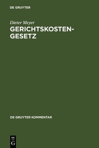 Abbildung von: Gerichtskostengesetz - De Gruyter