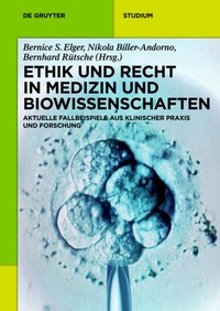 Abbildung von: Ethik und Recht in Medizin und Biowissenschaften - De Gruyter