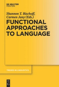Enlarge image Cover: Functional Approaches to Language - De Gruyter Mouton