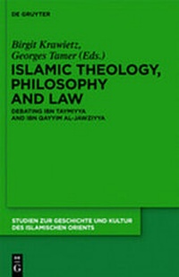 Abbildung von: Islamic Theology, Philosophy and Law - De Gruyter