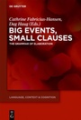 Cover: Big Events, Small Clauses - De Gruyter
