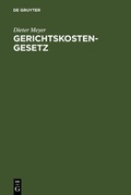 Abbildung von: Gerichtskostengesetz - De Gruyter