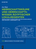 Cover: Herrschaftsr&auml;ume und Herrschaftswissen &auml;gyptischer Lokalregenten - De Gruyter