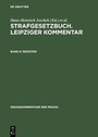 Cover: Strafgesetzbuch. Leipziger Kommentar / Register - De Gruyter