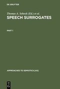 Cover: Speech Surrogates / Speech Surrogates. Part 1 - De Gruyter Mouton