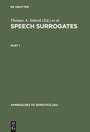 Cover: Speech Surrogates. Part 1 - De Gruyter Mouton