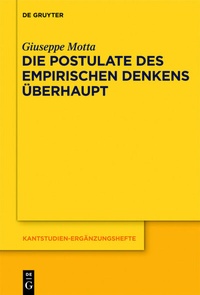 Abbildung von: Die Postulate des empirischen Denkens überhaupt - De Gruyter