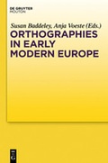 Cover: Orthographies in Early Modern Europe - De Gruyter Mouton
