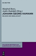 Cover: Johann Georg Hamann: Religion und Gesellschaft - De Gruyter