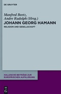 Cover: Johann Georg Hamann: Religion und Gesellschaft - De Gruyter
