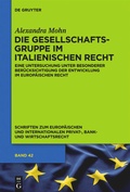 Cover: Die Gesellschaftsgruppe im italienischen Recht - De Gruyter
