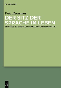 Abbildung von: Der Sitz der Sprache im Leben - De Gruyter