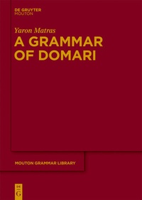 Enlarge image Cover: A Grammar of Domari - De Gruyter Mouton